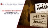 Bản tin VHTTDL: Báo chí cách mạng Việt Nam - Từ sứ mệnh lịch sử đến khát vọng thời đại
