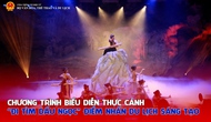 Chương trình biểu diễn thực cảnh “Đi tìm dấu ngọc” – Điểm nhấn du lịch sáng tạo 