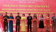 Quảng Ngãi: Khai mạc trưng bày chuyên đề nhân kỷ niệm 80 năm Cách mạng Tháng Tám và Quốc khánh 2.9
