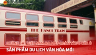 Đường sắt Việt Nam ra mắt đoàn tàu 5 Cửa Ô – sản phẩm du lịch văn hóa mới