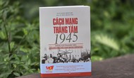 Ra mắt hai ấn phẩm đặc biệt kỷ niệm 80 năm Cách mạng Tháng Tám và Quốc khánh 2/9