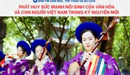 Bản tin VHTTDL: Phát huy sức mạnh nội sinh của văn hóa và con người Việt Nam trong kỷ nguyên mới