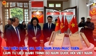 Thư viện Quốc gia Việt Nam khai mạc Triển lãm tư liệu hành trình 80 năm Quốc hội Việt Nam