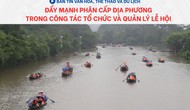 Bản tin VHTTDL: Đẩy mạnh phân cấp địa phương trong công tác tổ chức và quản lý lễ hội