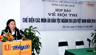 Tổng cục Du Lịch họp báo thông báo kế hoạch tổ chức Hội thi chế biến các món ăn dân tộc Việt Nam ngành Du lịch năm 2010