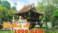 Bộ VHTTDL phê duyệt Kế hoạch tổ chức các hoạt động kỷ niệm 1000 năm Thăng Long -Hà Nội tại nước ngoài