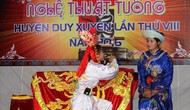 Quảng Nam: Giữ lửa nghệ thuật Tuồng truyền thống