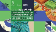Triển lãm “Họa sắc Việt – Khi sản phẩm hiện đại mang hồn dân tộc”