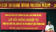 Trường Cao đẳng Múa Việt Nam tham gia Tập huấn nghiệp vụ công tác kiểm tra, giám sát và thi hành kỷ luật trong Đảng