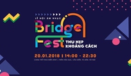 Đại nhạc hội BridgeFest 2018: 