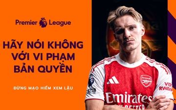 Chiến dịch Tẩy chay Vi phạm Bản quyền bóng đá: Kêu gọi người hâm mộ bảo vệ mình khỏi các mối nguy từ xem bóng đá lậu
