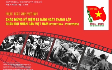 Chiếu phim miễn phí nhân kỷ niệm 81 năm Ngày thành lập Quân đội Nhân dân Việt Nam