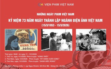 Chiếu 3 bộ phim miễn phí kỷ niệm 73 năm Ngày thành lập ngành Điện ảnh Việt Nam