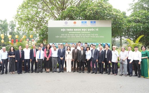 Bảo vệ và phát huy giá trị Di sản thế giới: Đẩy mạnh vai trò, giá trị di sản văn hóa và thiên nhiên thế giới trong chiến lược phát triển bền vững