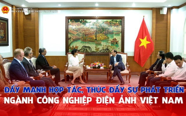 Đẩy mạnh hợp tác, thúc đẩy sự phát triển ngành công nghiệp điện ảnh Việt Nam