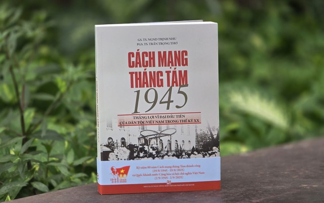 Ra mắt hai ấn phẩm đặc biệt kỷ niệm 80 năm Cách mạng Tháng Tám và Quốc khánh 2/9